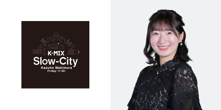 K-MIX Slow-City