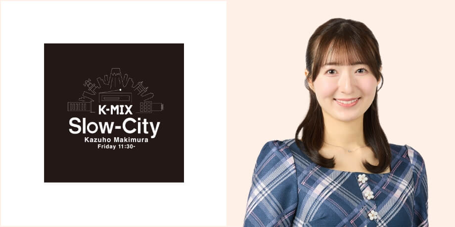 K-MIX Slow-City