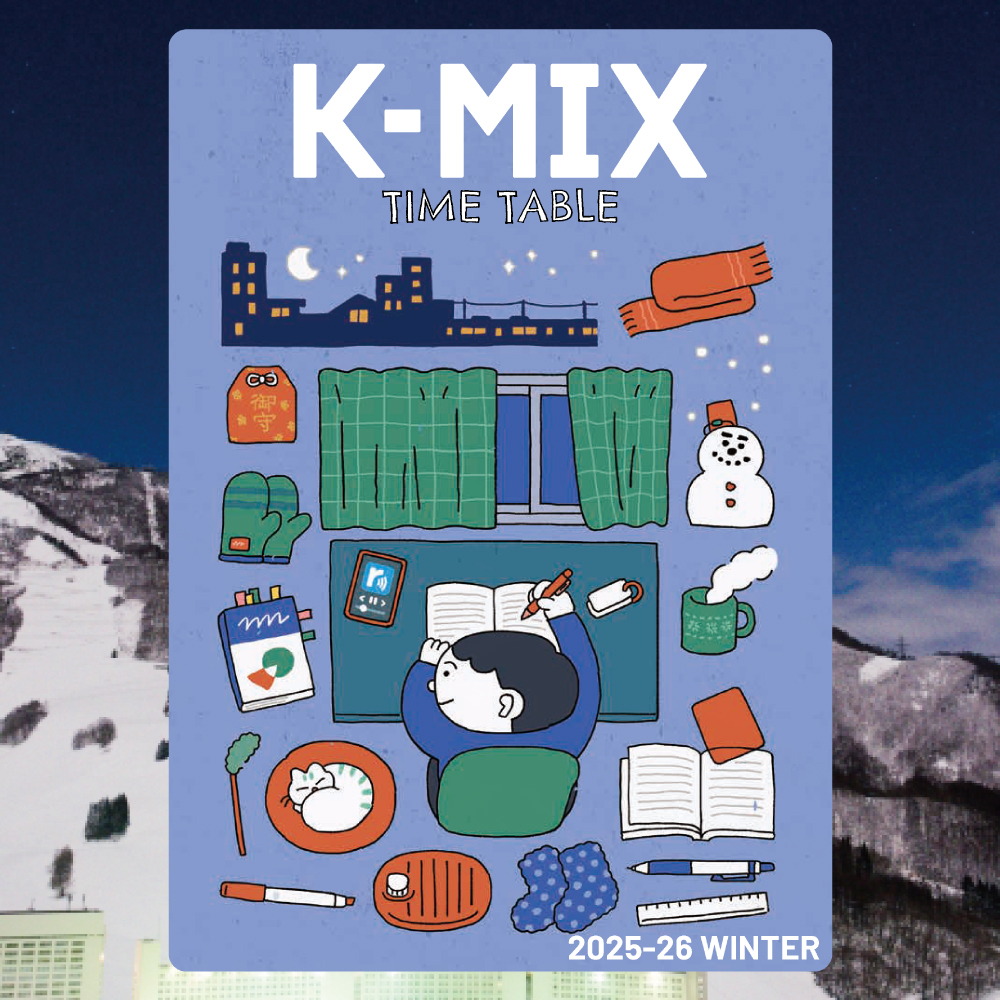 K-mix SEASONAL TIME TABLE